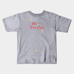 Mr. Dee-lish has tasty buttery popcorn Kids T-Shirt